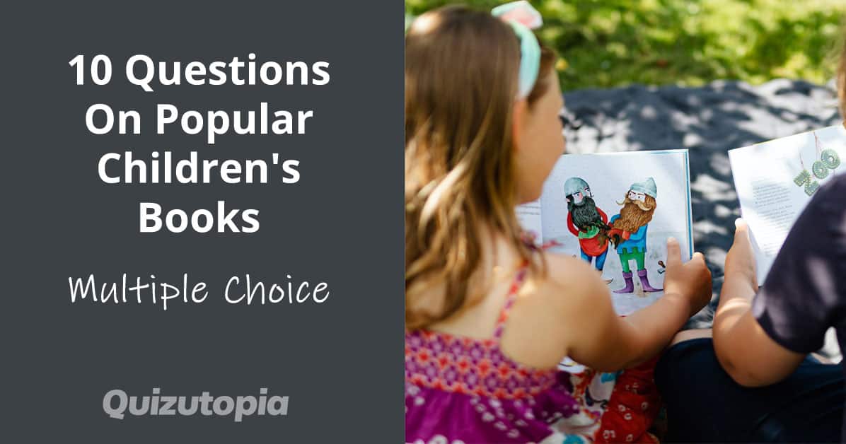10 Multiple Choice Questions On Popular Children's Books