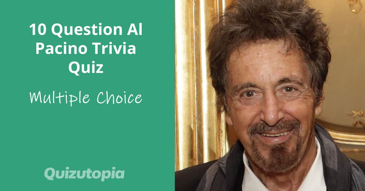 10 Question Al Pacino Trivia Quiz