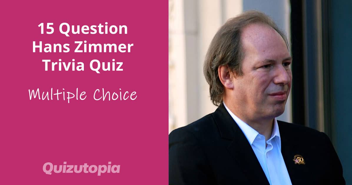 15 Question Hans Zimmer Trivia Quiz