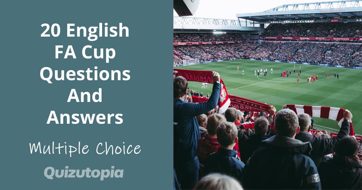 20 English FA Cup Multiple Choice Questions And Answers Quiz