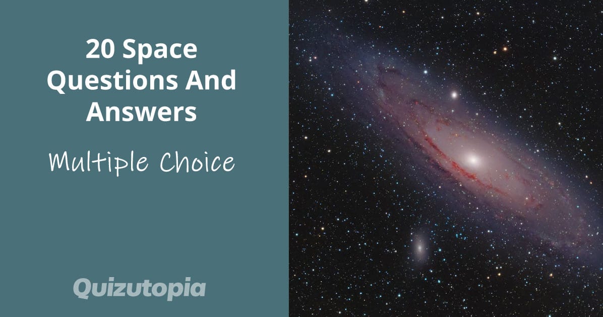 20 Multiple Choice Space Questions And Answers