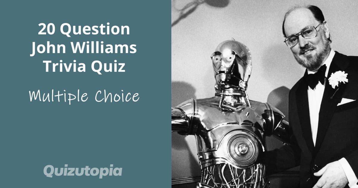 20 Question John Williams Trivia Quiz
