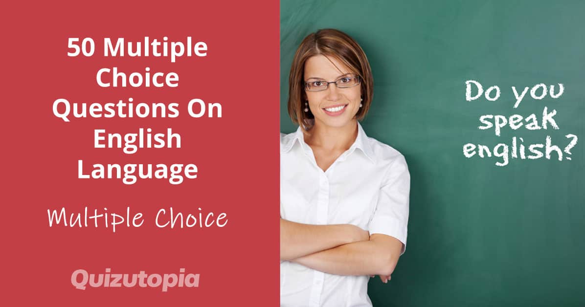 50 Multiple Choice Questions On English Language