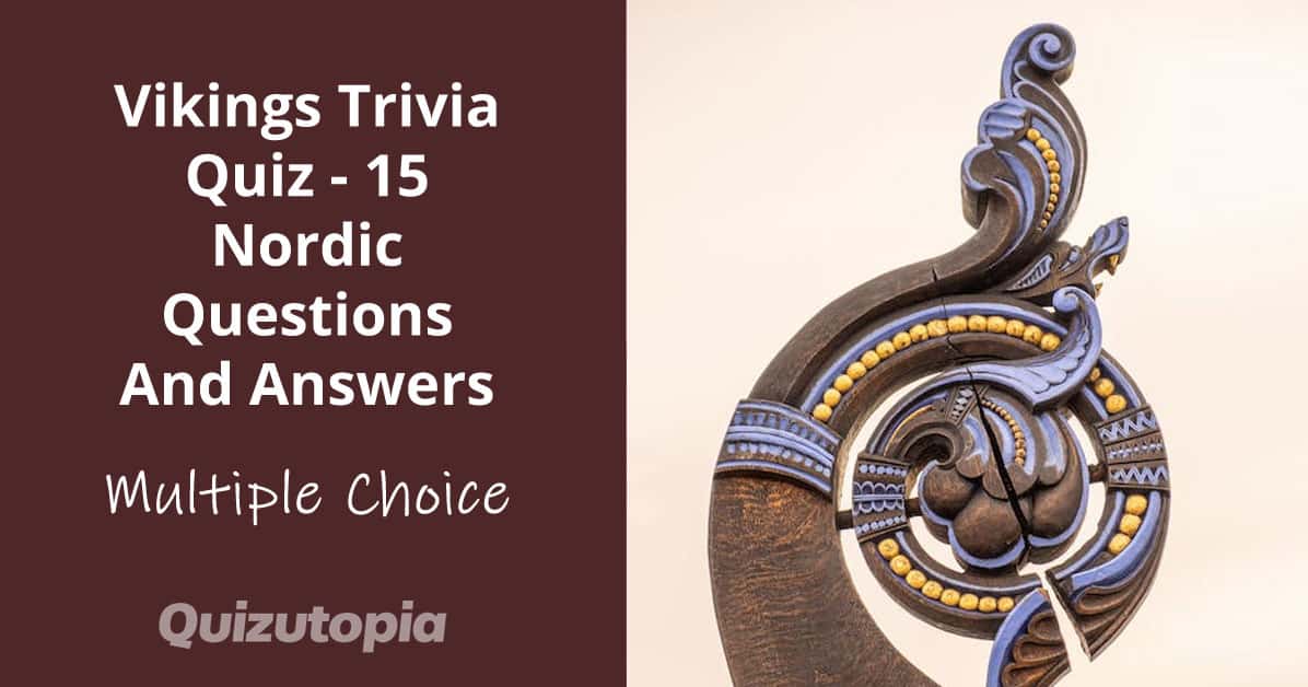 Vikings Trivia Quiz - 15 Nordic Questions And Answers