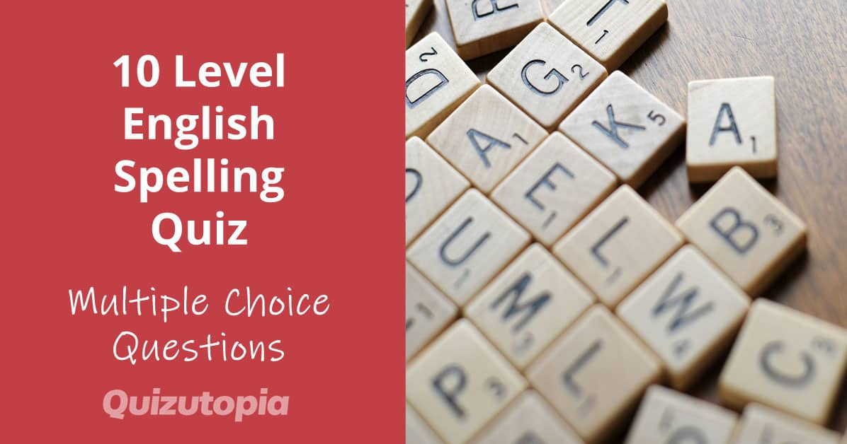 10 Level Multiple Choice English Spelling Quiz