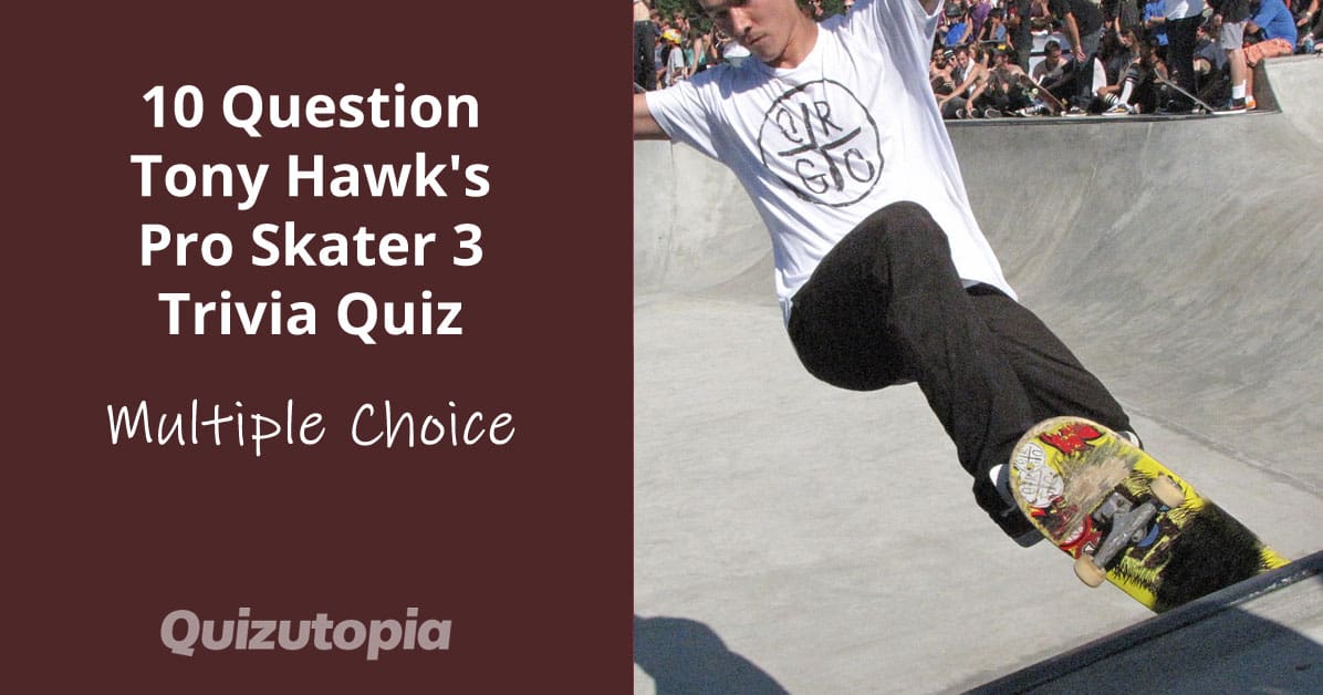 10 Question Tony Hawk's Pro Skater 3 Trivia Quiz