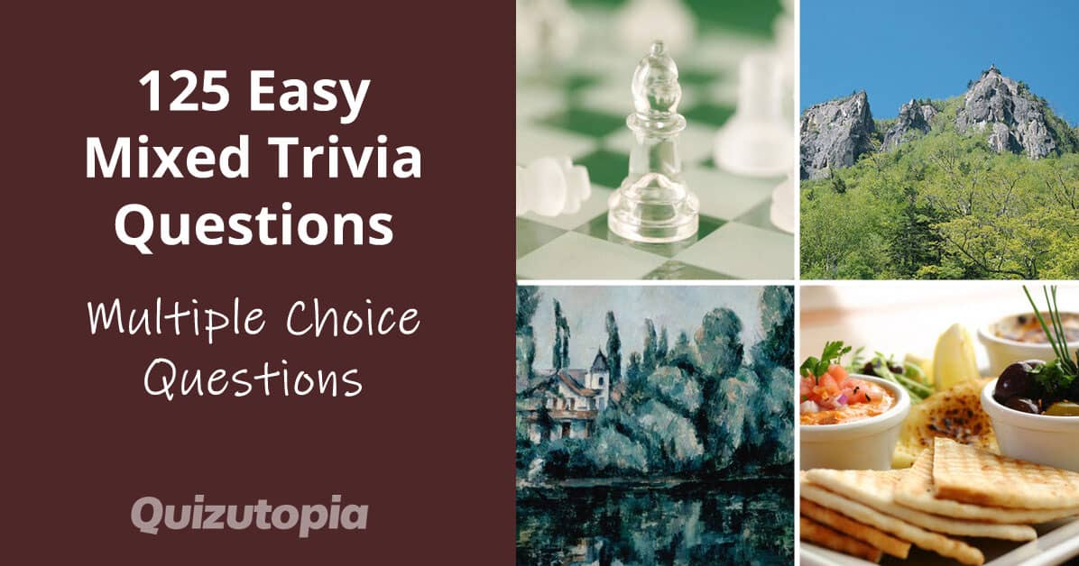 125 Easy Mixed Trivia Questions And Answers