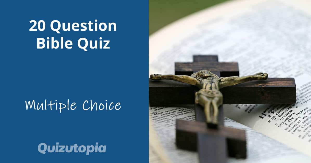 20 Question Bible Quiz - Multiple Choice Answers