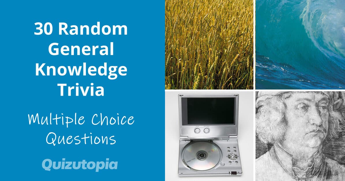 30 Random General Knowledge Trivia With Answers - Multiple Choice