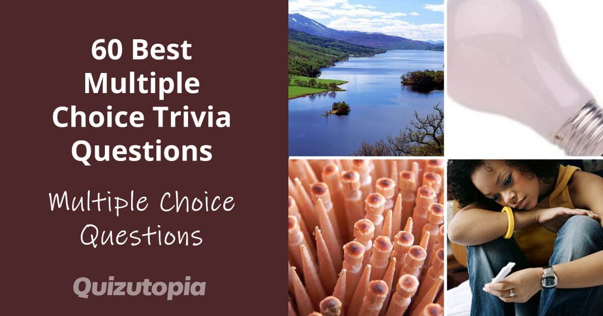 60 Best Multiple Choice Trivia Questions And Answers