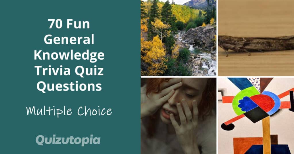 70 Random Trivia Questions With Answers (Multiple Choice) - Quizutopia