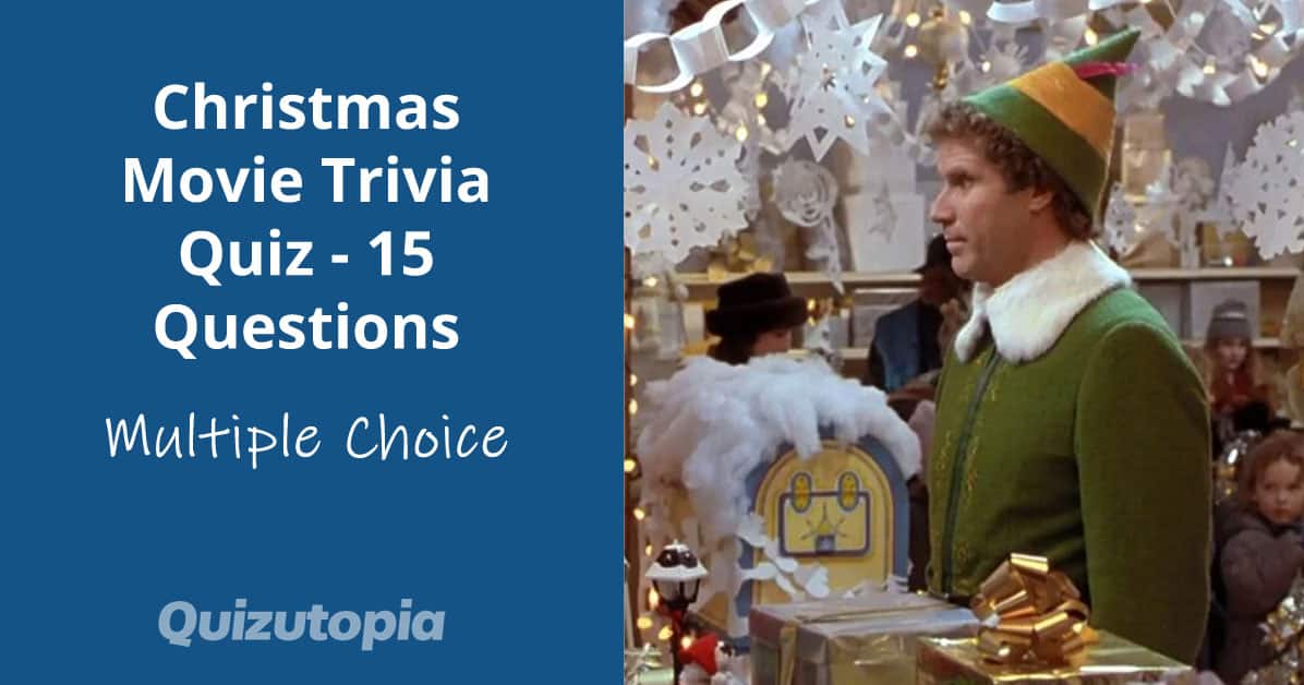 Christmas Movie Trivia Quiz - 15 Multiple Choice Questions