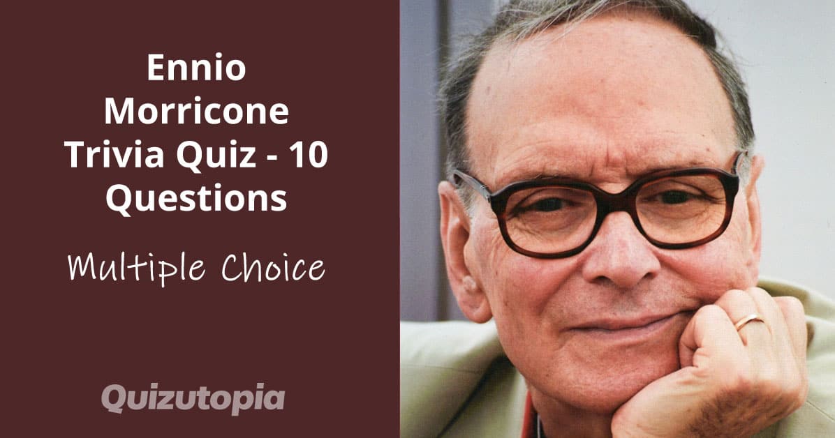 Ennio Morricone Trivia Quiz - 10 Multiple Choice Questions