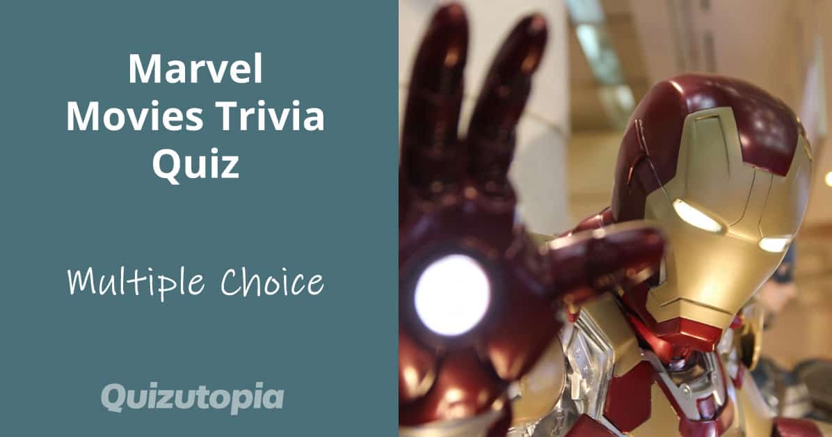 Marvel Movies Trivia Quiz - 20 Superpowered Questions And Answers
